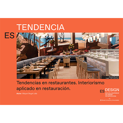 Es Tendencia Nuevas tendencias en interiorismo de restauración Grupidea