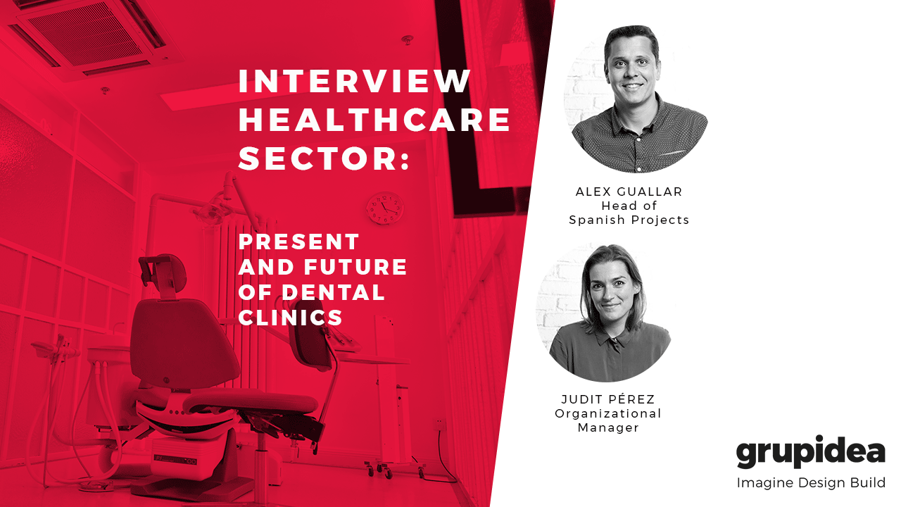We talk with Álex Guallar and Judit Pérez, from the Grup Idea architecture and engineering teams, about dental clinic expansion projects.