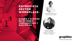 Hablamos con Miriam Modolell Saladrigas y Miquel Àngel Julià Hierro sobre diseño y arquitectura de oficinas corporativas y oficinas bancarias.
